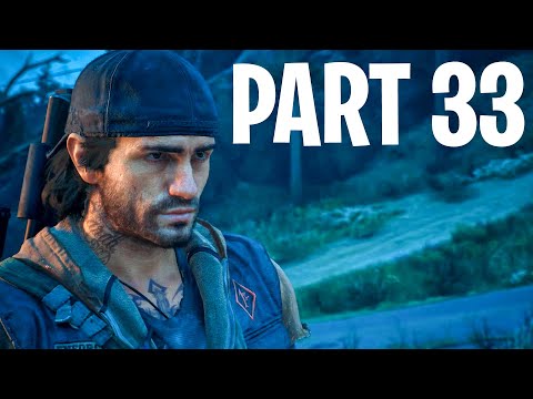 DAYS GONE Gameplay Walkthrough Part 33 [1080p HD PC] - No Commentary