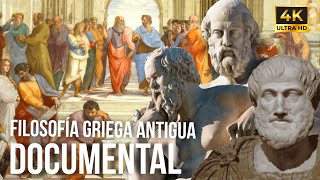 FILOSOFÍA GRIEGA ANTIGUA | De los Presocráticos a Sócrates, Platón y Aristóteles - DOCUMENTAL