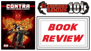Hardcore Gaming 101: Contra And Other Konami Classics - Book Review