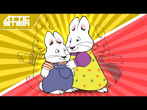 MAX AND RUBY THEME SONG REMIX [PROD. BY ATTIC STEIN]