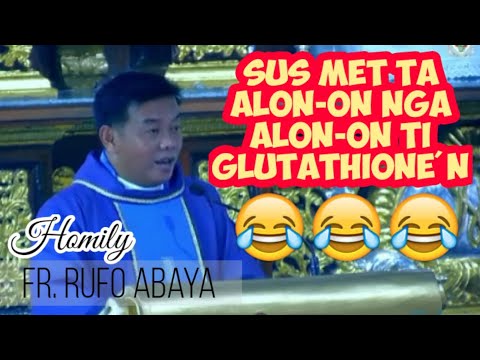 Always Prioritize Things That Money Can't Buy | Ilocano Homily | Fr. Rufo Abaya