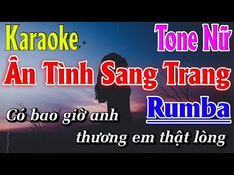 Ân Tình Sang Trang Karaoke Tone Nữ ( Em ) Nhạc Sống Rumba Karaoke Lâm Organ  -  Beat Mới