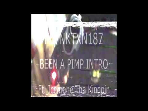 PLVNKTXN187 - A1 BEEN A PIMP INTRO (FT. ICEMANE THA KINGPIN)