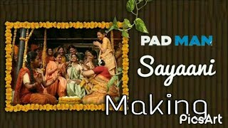 Sayaani song Making | Padman | Akshay Kumar,Radhika Apte &amp; Sonam Kapoor | Amit Trivedi
