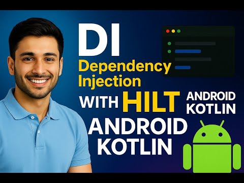 Android Dependency Injection (DI) with Hilt in Kotlin | Easy Hindi + English Explanation