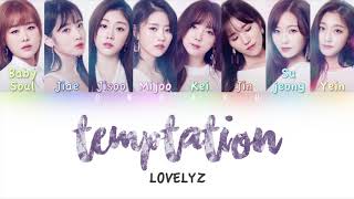Lovelyz (러블리즈) - Temptation | Color Coded HAN/ROM/ENG Lyrics