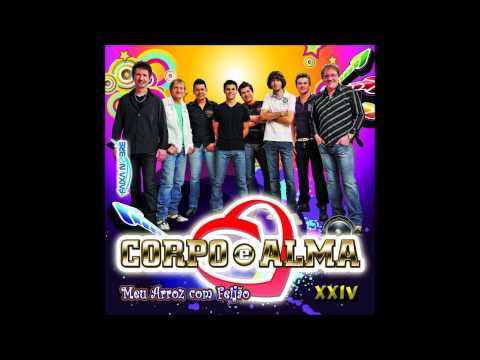 download lagu mp3 mp4 Corpo E Alma Meu Arroz Com Feijo, download lagu Corpo E Alma Meu Arroz Com Feijo gratis, unduh video klip Corpo E Alma Meu Arroz Com Feijo