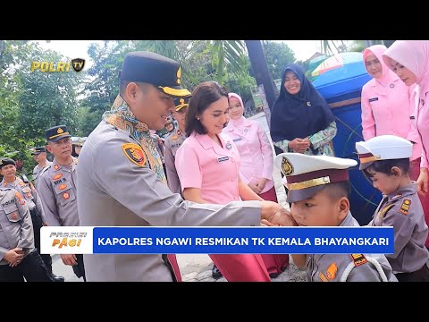 KAPOLRES NGAWI DIDAMPINGI KETUA BHAYANGKARI MERESMIKAN TK KEMALA BHAYANGKARI 55 NGAWI