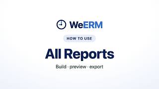 [WeERM] Admin Guide 10. All Reports