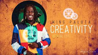 King Paluta - Creativity ft. Takyi Kay [Official Lyrics Video]
