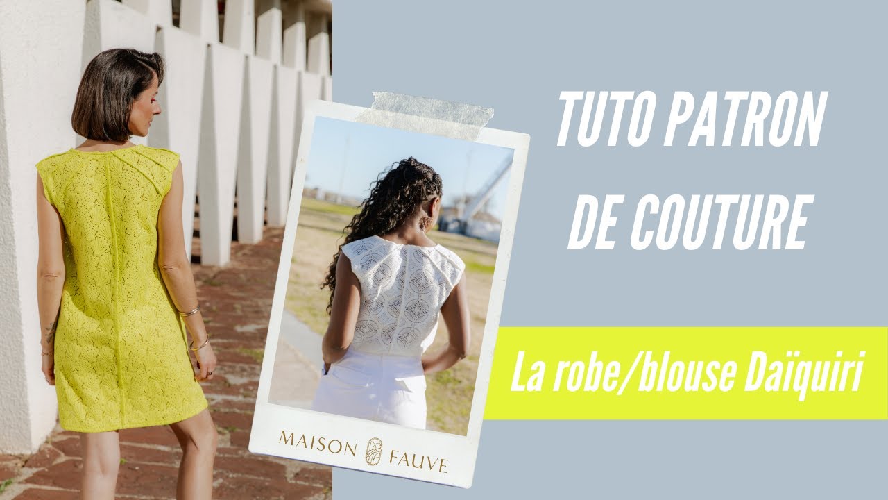Patron couture robe, blouse Daïquiri - Patron pochette