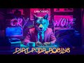 Cry Wolf by Dirt Poor Robins