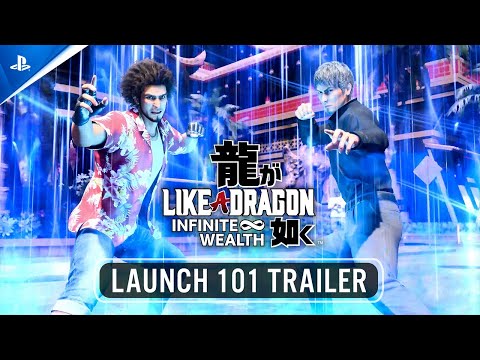 Like a Dragon: Infinite Wealth - Launch 101 Trailer | PS5 & PS4 Games