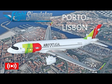 Microsoft Flight Simulator 2020 Porto to Lisbon TP1931 A320neo