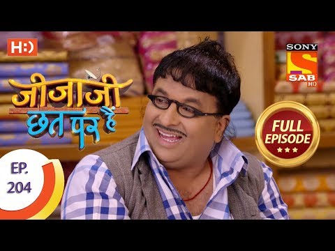 Jijaji Chhat Per Hai - Ep 204 - Full Episode - 19th October, 2018