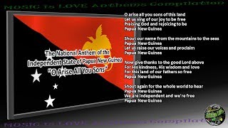 Papua New Guinea National Anthem &quot;O Arise All You Sons&quot; INSTRUMENTAL with lyrics