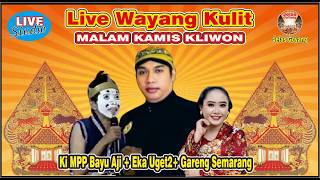 Download lagu LIVE WAYANG KULIT MALAM KAMIS KLIWON KI MPP BAYU AJI, GARENG SEMARANG, EKA UGET-UGET#jelasgoyang mp3 Download lagu LIVE WAYANG KULIT MALAM KAMIS KLIWON KI MPP BAYU AJI, GARENG SEMARANG, EKA UGET-UGET#jelasgoyang mp3