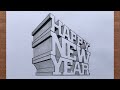 How To Draw Happy New Year In 3D