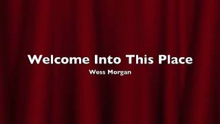 Welcome into this place (with lyrics)