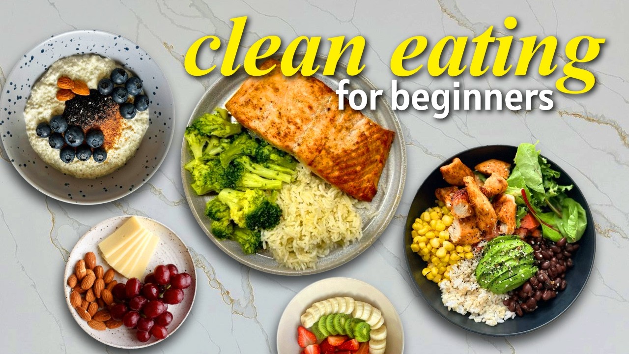 How to start Clean Eating as a beginner EASY GUIDE