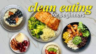 How to start Clean Eating as a beginner EASY GUIDE