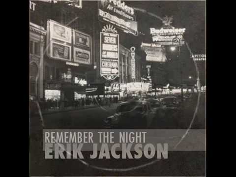 Erik Jackson - Remember The Night [Full Album]