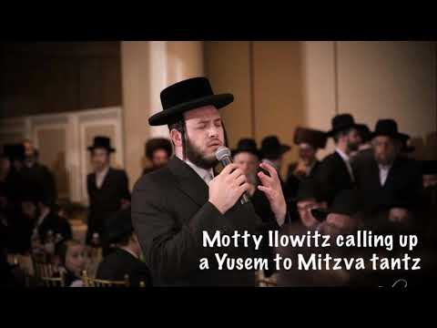 מאטי אילאוויטש - מצווה טאנץ חתן יתום | Motty Ilowitz calling up a Yusem to Mitzva tantz