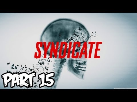 Syndicate Gameplay Walkthrough Part 15 HD [Milestone 15] (Xbox 360/PS3/PC Gameplay)