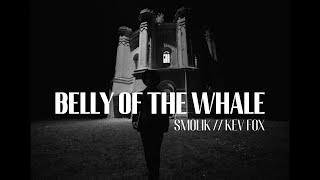 Kadr z teledysku Belly Of The Whale tekst piosenki Smolik//Kev Fox