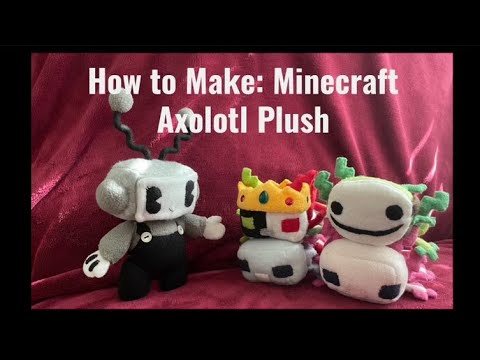 How to Make: Minecraft Axolotl Plush