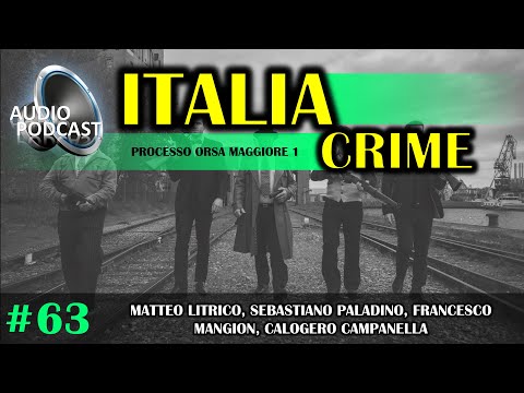 Audio Podcast [►] Processo Orsa Maggiore 1 | Matteo Litrico e altri... | 01/02/1996 | #63