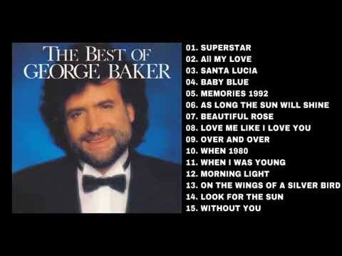 Best Of George Baker Selection