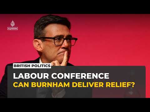 UK Labour conference tests Andy Burnham’s popularity against economic reality