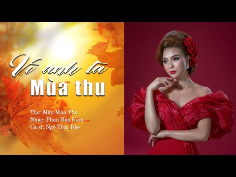 Vì anh là mùa thu Sheet - Ngô Thái Bảo