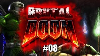 Let's Play Brutal Doom (Project Brutality) episode #08