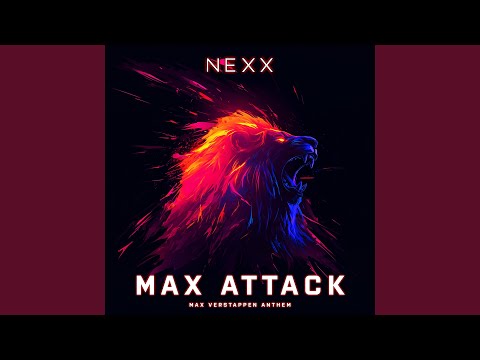 MAX ATTACK (Max Verstappen Anthem)