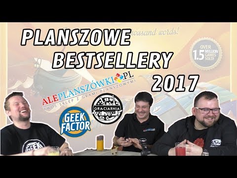 TOP 10 PLANSZÓWKOWYCH BESTSELLERÓW 2017