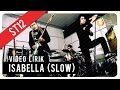 ST12 Isabella Slow Official Lyric Video