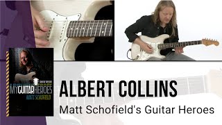 🎸 Albert Collins Guitar Lesson - Matt Schofield&#39;s Guitar Heroes - TrueFire