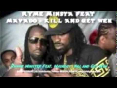 Rhyme Minister Ft. Mavado - Kill and Get Weh || Produced by Dj Smurf Music || Feb...2014
