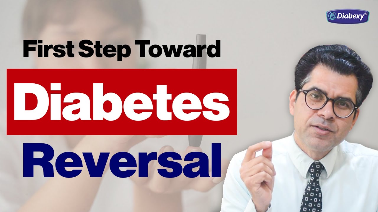 First step toward Diabetes Reversal| Why few people are not able to Reverse Diabetes| Diabexy EDU 16