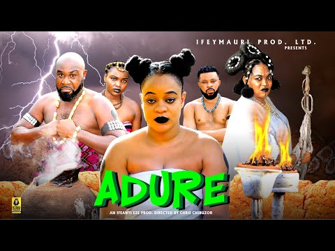 ADAURE (FULL MOVIE) - 2025 LATEST NIGERIAN NOLLYWOOD MOVIES || AFRICAN MOVIE