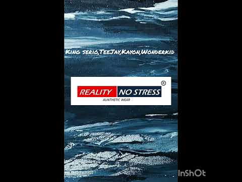 King Serio Ft  Tee Jay,Pro Humble & Wonderkid__ Reality No Stress
