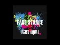 FAKE STANCE/Get up!! 