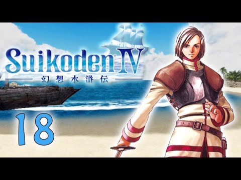 Let's Play! Suikoden IV - Part 18: Retaking Razril
