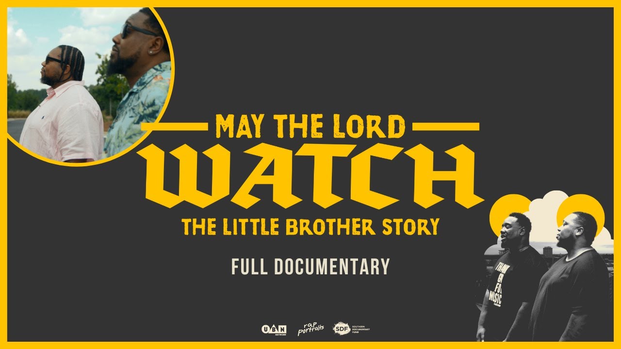 May the Lord Watch: The Little Brother Story (Full Documentary)