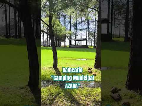 CAMPING MUNICIPAL DE AZARA MISIONES.#naturaleza #azara #misiones