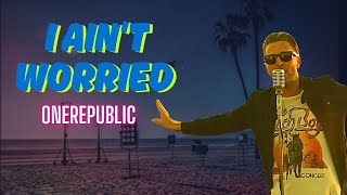 Download lagu One Republic - I Ain't Worried (Lyric Video) | Best Pop Song |  Lyrics mp3 Download lagu One Republic - I Ain't Worried (Lyric Video) | Best Pop Song |  Lyrics mp3