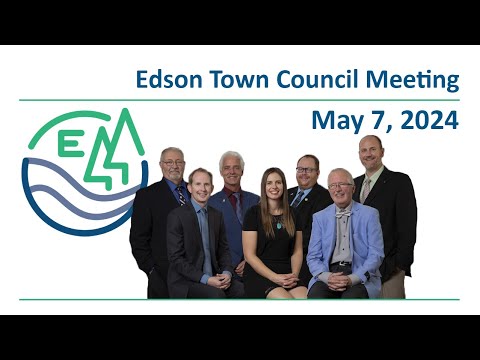 Edson Town Council Meeting - May 7, 2024