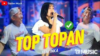 Download lagu Yeni inka - Top - Topan - Kulo pun angkat tangan mp3 Download lagu Yeni inka - Top - Topan - Kulo pun angkat tangan mp3